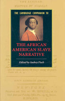 The Cambridge companion to the African American slave narrative /