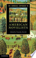 The Cambridge companion to American novelists /