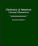 Dictionary of American literary characters /