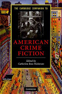 The Cambridge companion to American crime fiction /