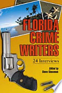 Florida crime writers : 24 interviews /