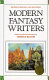 Modern fantasy writers /