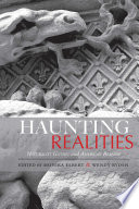 Haunting realities : naturalist Gothic and American realism /