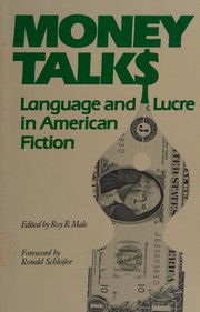 Money talks, language and lucre in American fiction /