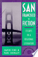 San Francisco in fiction : essays in a regional literature /