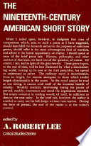 The Nineteenth-century American short story /