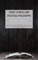 Short stories and political philosophy : power, prose, and persuasion /
