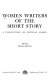 Women writers of the short story : a collection of critical essays /