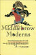 Middlebrow moderns : popular American women writers of the 1920s /