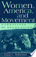 Women, America, and movement : narratives of relocation /