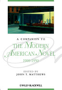 A companion to the modern American novel 1900-1950 /