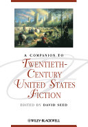 A companion to twentieth-century United States fiction /