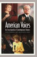 American voices : an encyclopedia of contemporary orators /