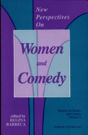 New perspectives on women and comedy /