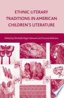 Ethnic Literary Traditions in American Children's Literature /