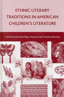 Ethnic literary traditions in American children's literature /