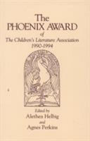The Phoenix Award of the Children's Literature Association, 1990-1994 /