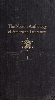 The Norton anthology of American literature /