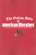 The outlaw bible of American literature /