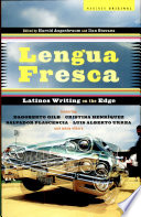 Lengua fresca : Latinos writing on the edge /