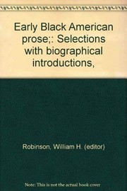 Early Black American prose : selections with biographical introductions /
