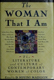 The Woman that I am : the literature and culture of contemporary women of color /