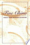 Fine China : twenty years of Earth's daughters.