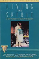 Living the spirit : a gay American Indian anthology /