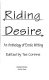 Riding desire : an anthology of erotic writing /