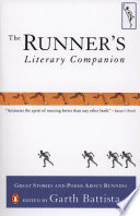 The runner's literary companion : great stories and poems about running /