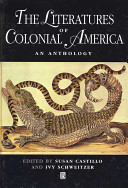 The literatures of colonial America : an anthology /