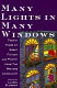 Many lights in many windows : twenty years of great fiction and poetry from the Writers Community /