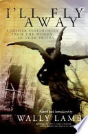 I'll fly away : further testimonies from the women of York Prison /