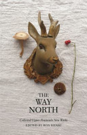 The way north : collected Upper Peninsula new works /