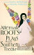 Alternate roots : plays from the Southern theater /