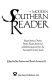 A Modern southern reader : major stories, drama, poetry, essays, interviews, and reminiscences from the twentieth-century South /