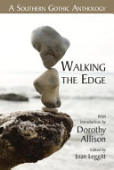 Walking the edge : a southern gothic anthology /