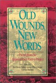 Old wounds, new words : poems from the Appalachian poetry project /