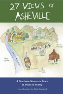 27 views of Asheville : a southern mountain town in prose & poetry /