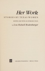 Her work, stories by Texas women /