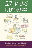 27 views of Greensboro : the Gate City in prose & poetry /