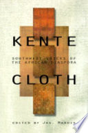 KenteCloth : southwest voices of the African diaspora : the oral tradition comes to the page /