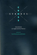 Cross strokes : poetry between Los Angeles and San Francisco /