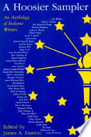 A Hoosier sampler : an anthology of Indiana writers /