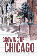 Growing up Chicago /