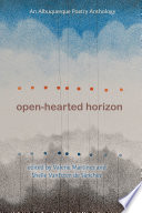 Open-hearted horizon : an Albuquerque poetry anthology /