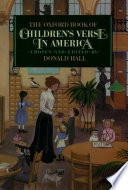 The Oxford book of children's verse in America /