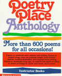 Poetry place anthology : more than 600 poems for all occasions! /
