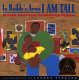 In daddy's arms I am tall : African Americans celebrating fathers /