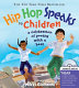 Hip hop speaks to children : a celebration of poetry with a beat /